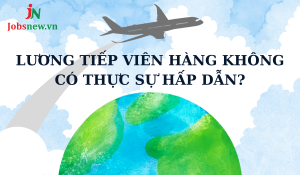 lương tiếp viên hàng không