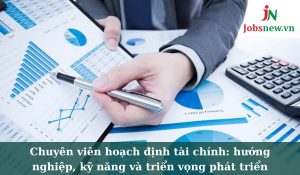 Chuyên viên hoạch định tài chính