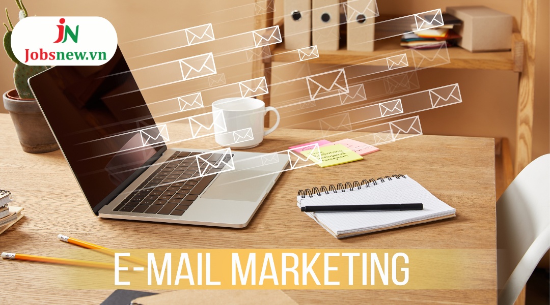 email marketing, email marketing là gì, mẫu email marketing, ví dụ về email marketing, cách viết email marketing