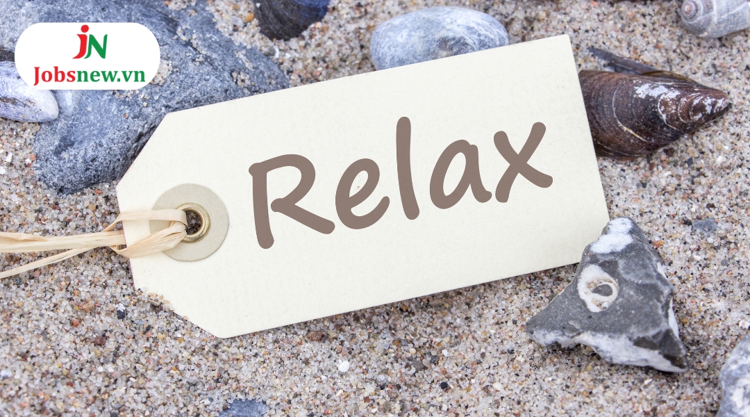 relax là gì, relax nghĩa là gì, danh từ của relax là gì, relax nghĩa tiếng việt là gì, relax time là gì