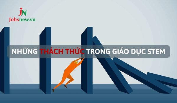 thách thức trong giáo dục stem là gì