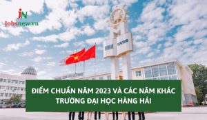 trường đại học hàng hải điểm chuẩn