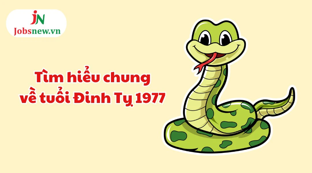 1977 mệnh gì, 1977 bao nhiêu tuổi, 1977 tuổi gì, sinh năm 1977 khắc tuổi nào, tử vi tuổi tỵ 1977