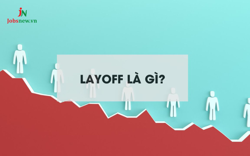 layoff là gì