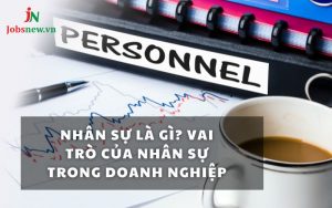 nhân sự là gì?