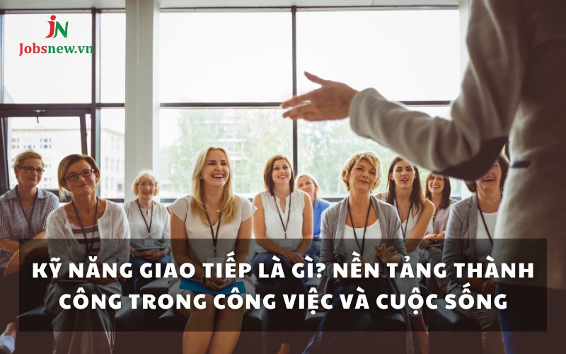 Kỹ năng giao tiếp