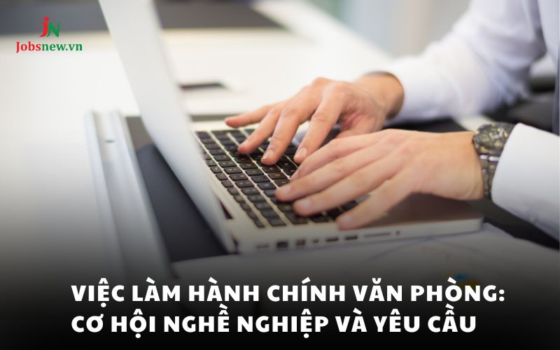 việc làm hành chính văn phòng