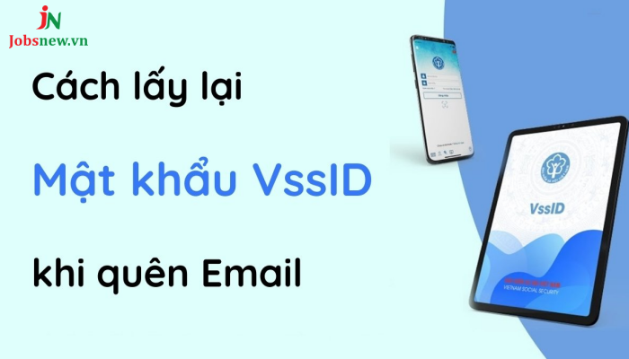 cách lấy lại mật khẩu VssID