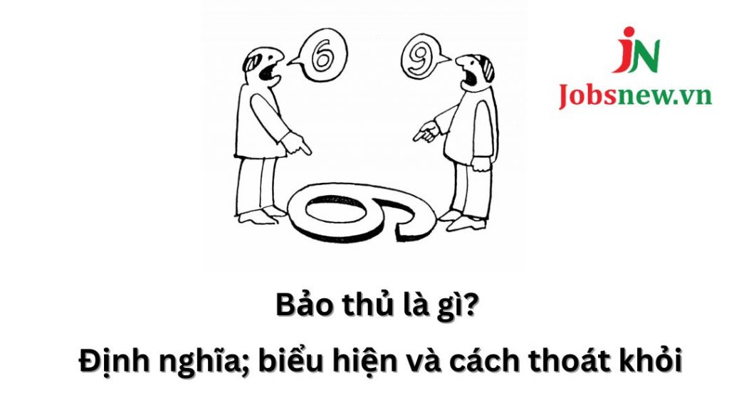 bảo thủ là gì