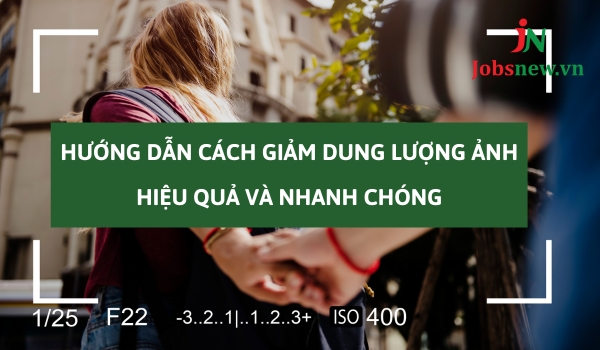 giảm dung lượng ảnh