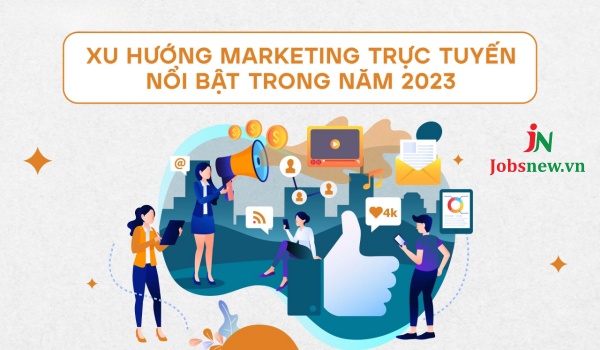 Xu hướng ngành Marketing trong năm 2023 và tương lai