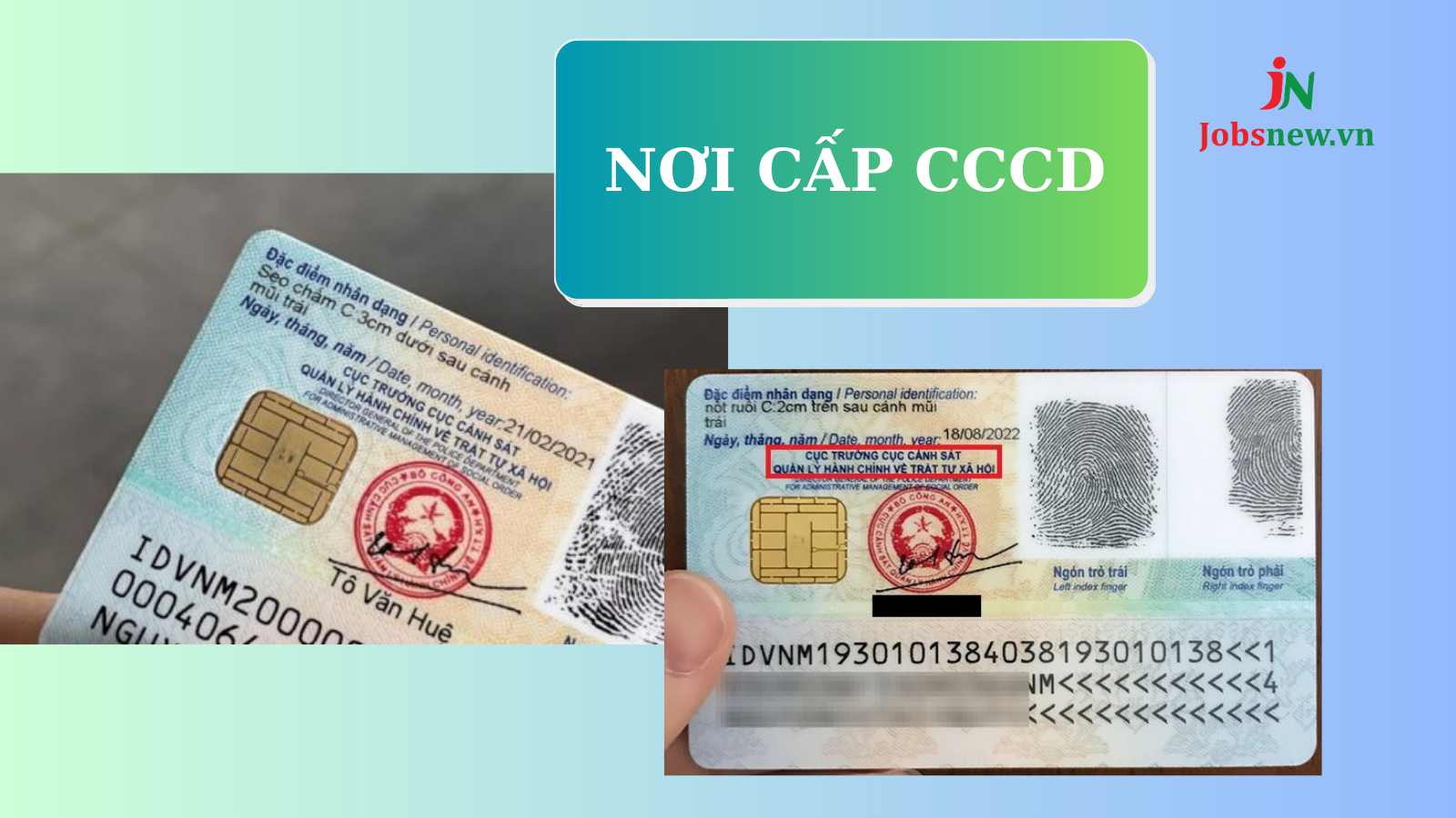 nơi cấp căn cước công dân, nơi cấp căn cước công dân, nơi cấp cccd, hướng dẫn cách ghi nơi cấp căn cước công dân, nơi cấp căn cước công dân ở đâu, cách ghi nơi cấp căn cước công dân