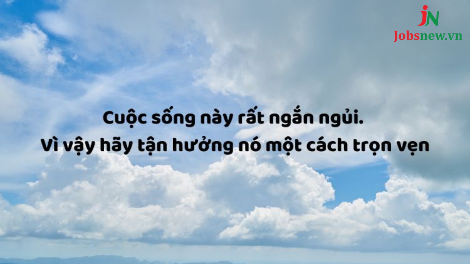 Cap hay và ngắn gọn về cuộc sống vui vẻ