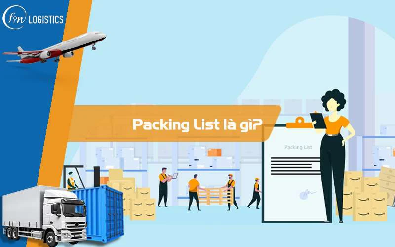 Packing List Là Gì? 5 Cách Lập Packing List Hiệu Quả