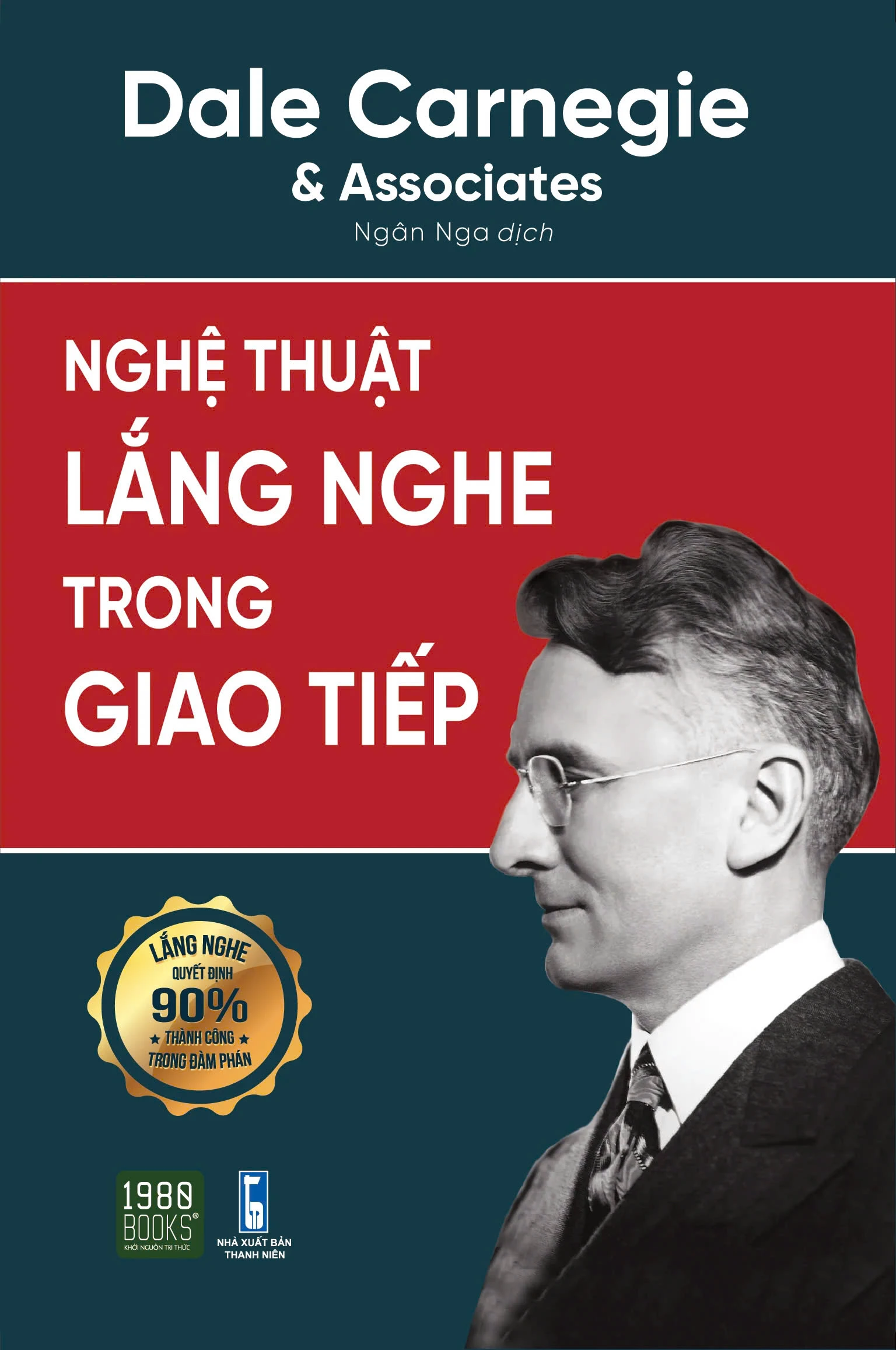 "Nghệ thuật lắng nghe trong giao tiếp" - Dale Carnegie & Associates