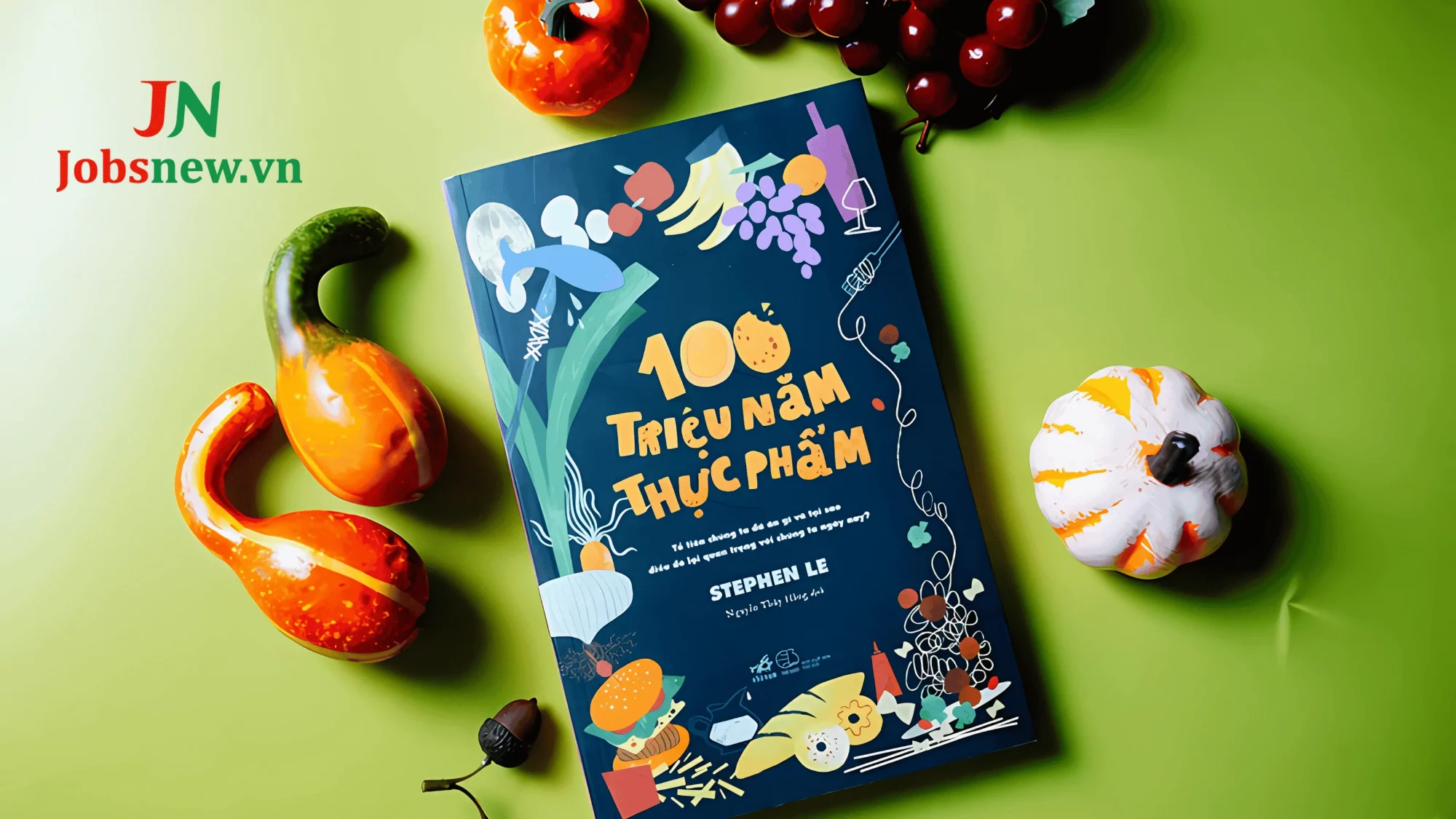Tổng Hợp 15 Cuốn Sách Công Nghệ Chế Biến Thực Phẩm Hay Nhất Hiện Nay 100 triệu năm thực phẩm