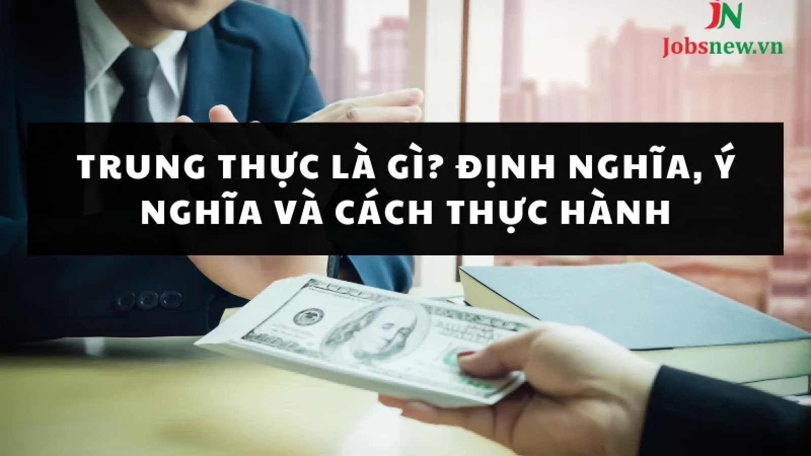 trung thực là gì