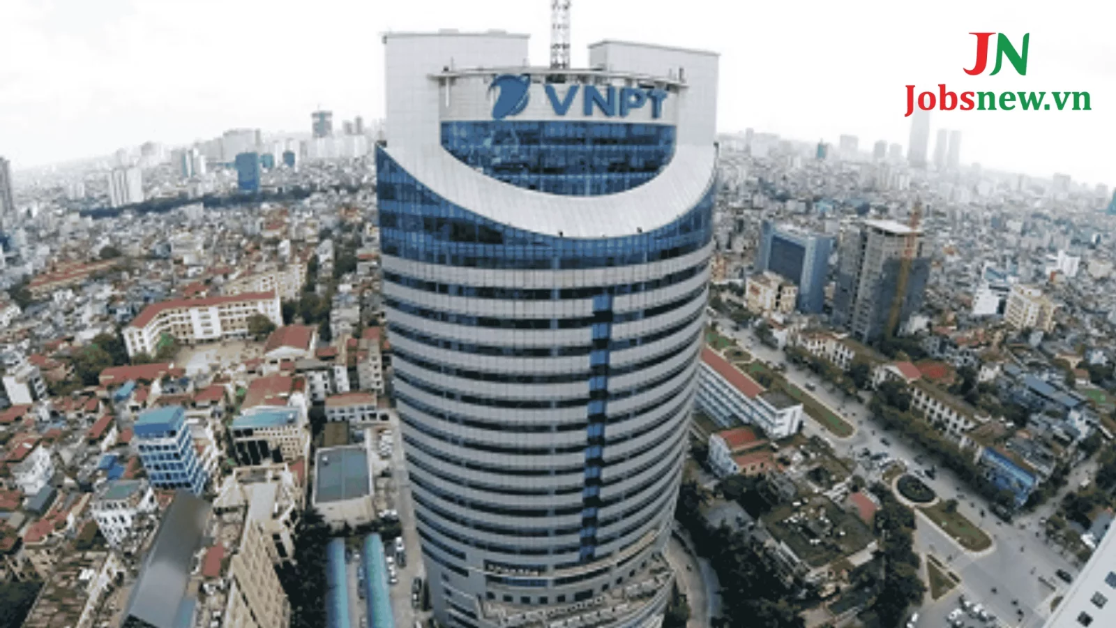 Tổng quan về Tập đoàn Bưu chính Viễn thông Việt Nam (VNPT)