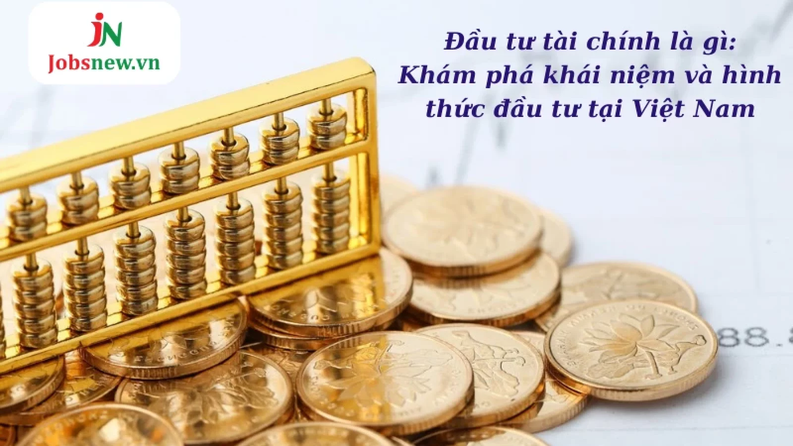 Đầu tư tài chính là gì