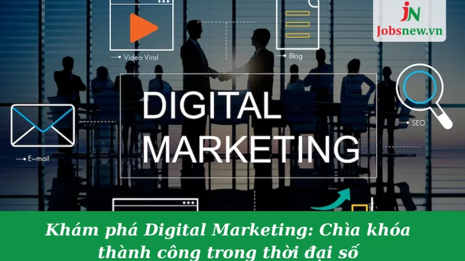 digital marketing, digital marketing là gì, digital marketing là làm gì, digital marketing là ngành gì, digital marketing ra trường làm gì