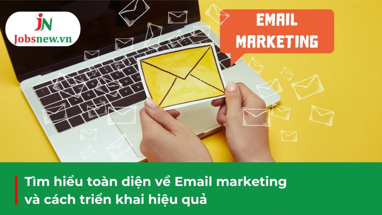 email marketing, email marketing là gì, mẫu email marketing, ví dụ về email marketing, cách viết email marketing
