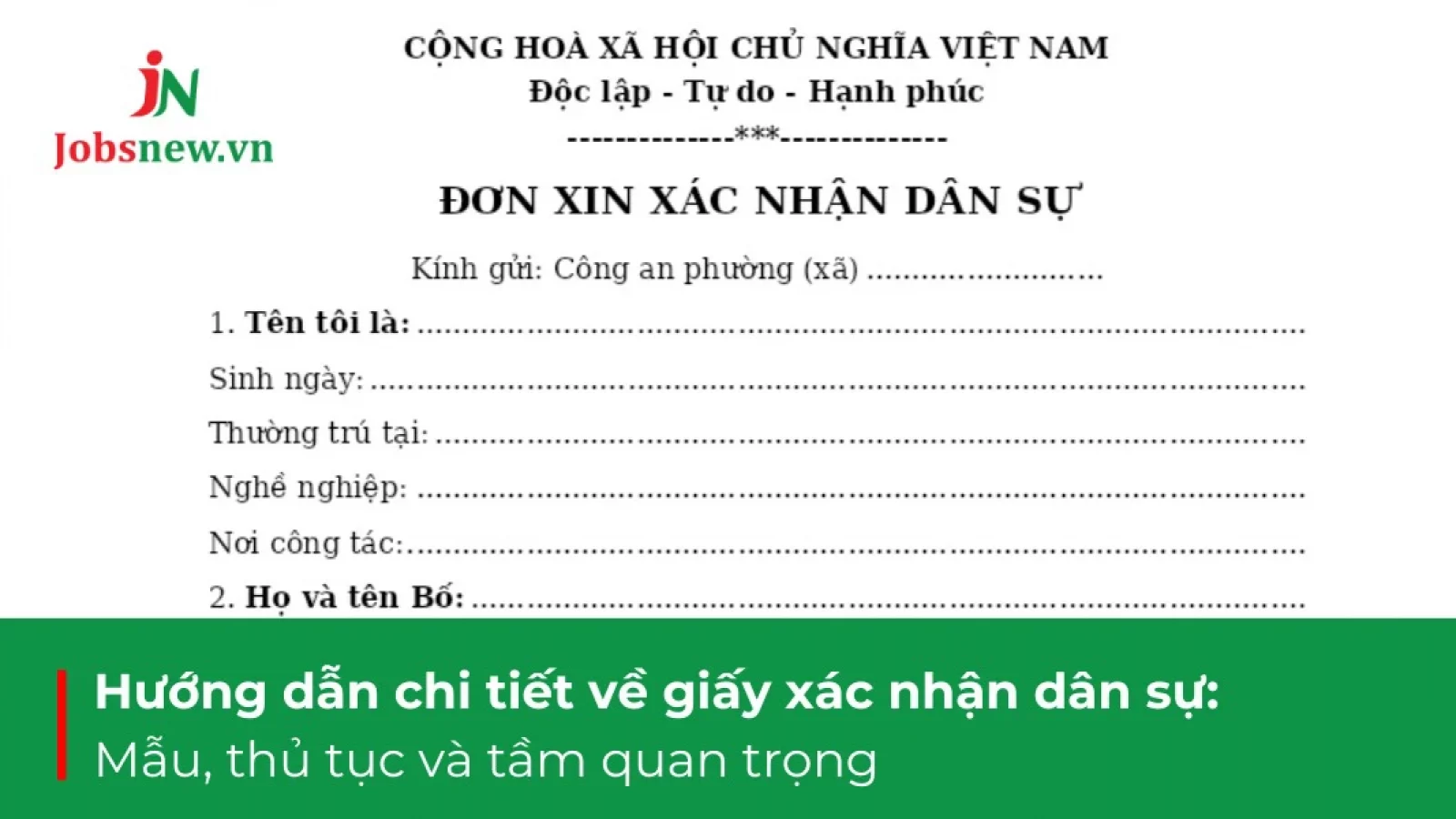 giấy xác nhận dân sự, giấy xác nhận dân sự xin ở đâu, mẫu giấy xác nhận dân sự, xin giấy xác nhận dân sự online, mẫu giấy xác nhận dân sự đi làm