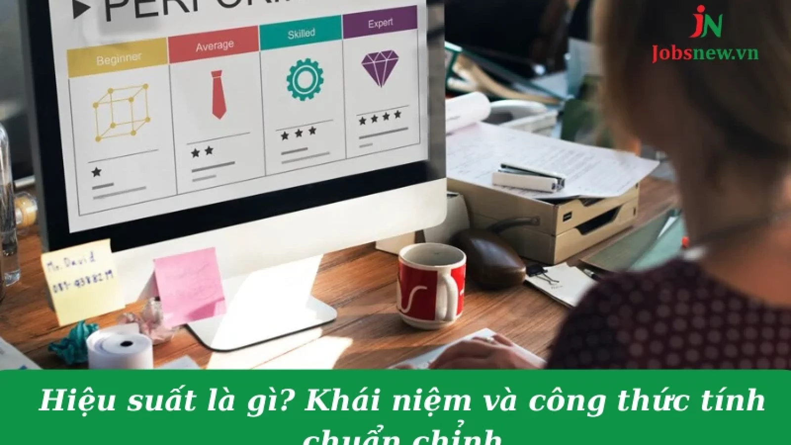 hiệu suất là gì, hiệu suất sản xuất là gì, cách tính hiệu suất sản xuất, quy mô và hiệu suất của tư liệu sản xuất, tính hiệu suất sản xuất