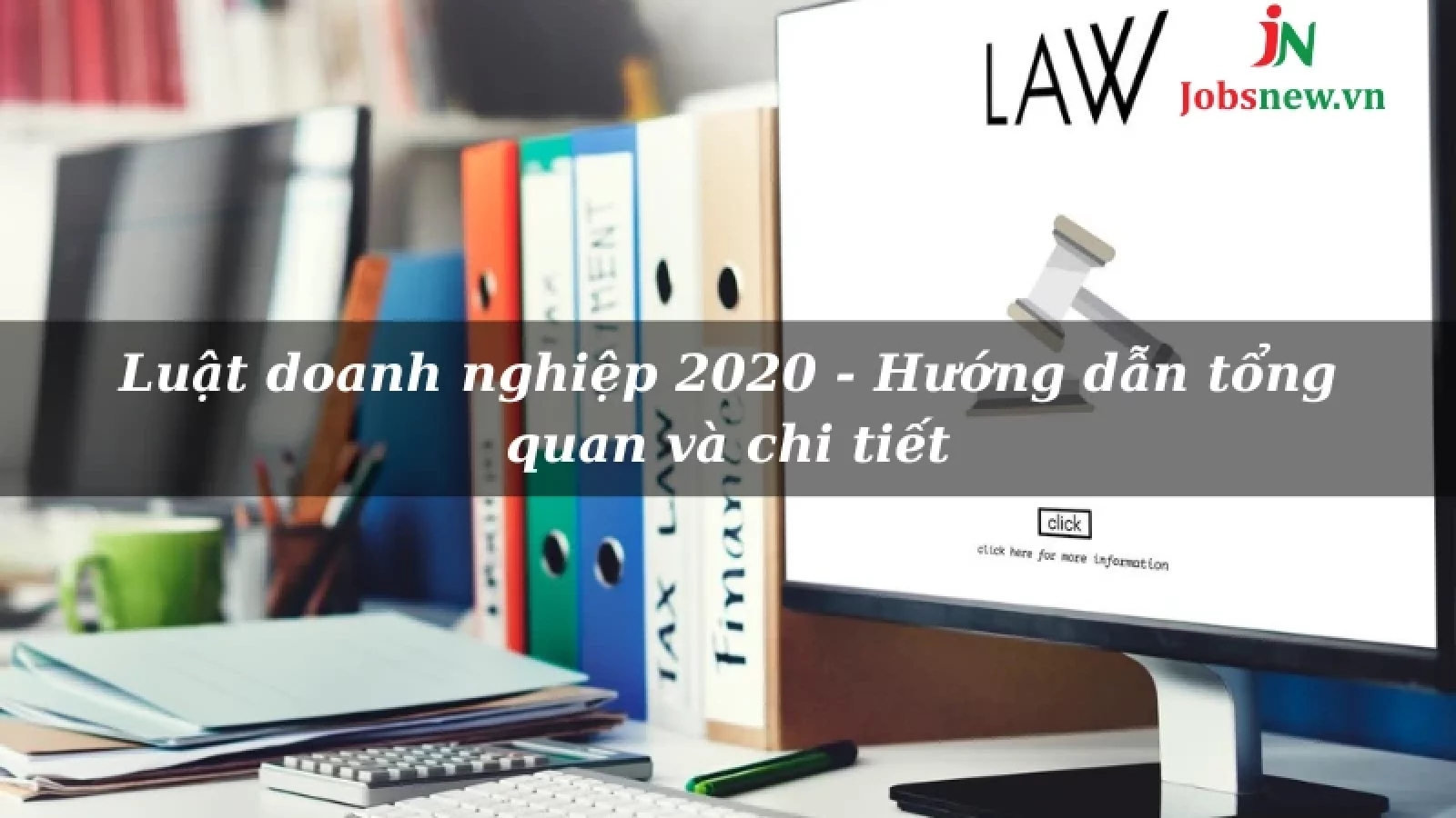 luật doanh nghiệp 2020, luật doanh nghiệp năm 2020, luật doanh nghiệp 2020 pdf, nghị định hướng dẫn luật doanh nghiệp 2020, điều 17 luật doanh nghiệp 2020