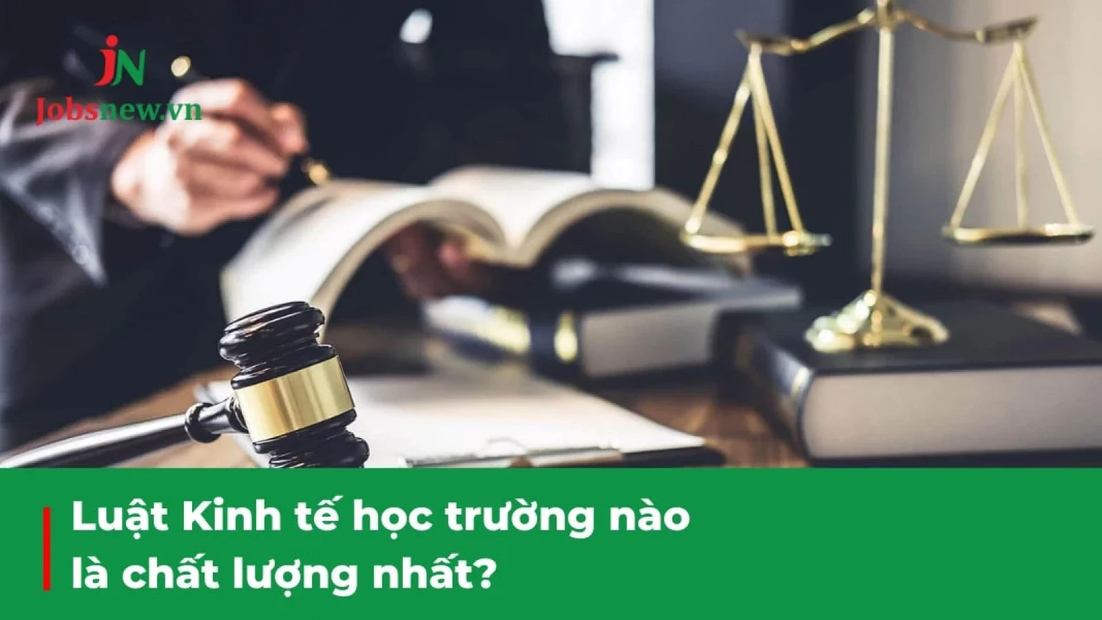 luật kinh tế học trường nào, ngành luật kinh tế học trường nào ở tphcm, luật kinh tế khối c00 học trường nào, trường đại học kinh tế luật có những ngành nào