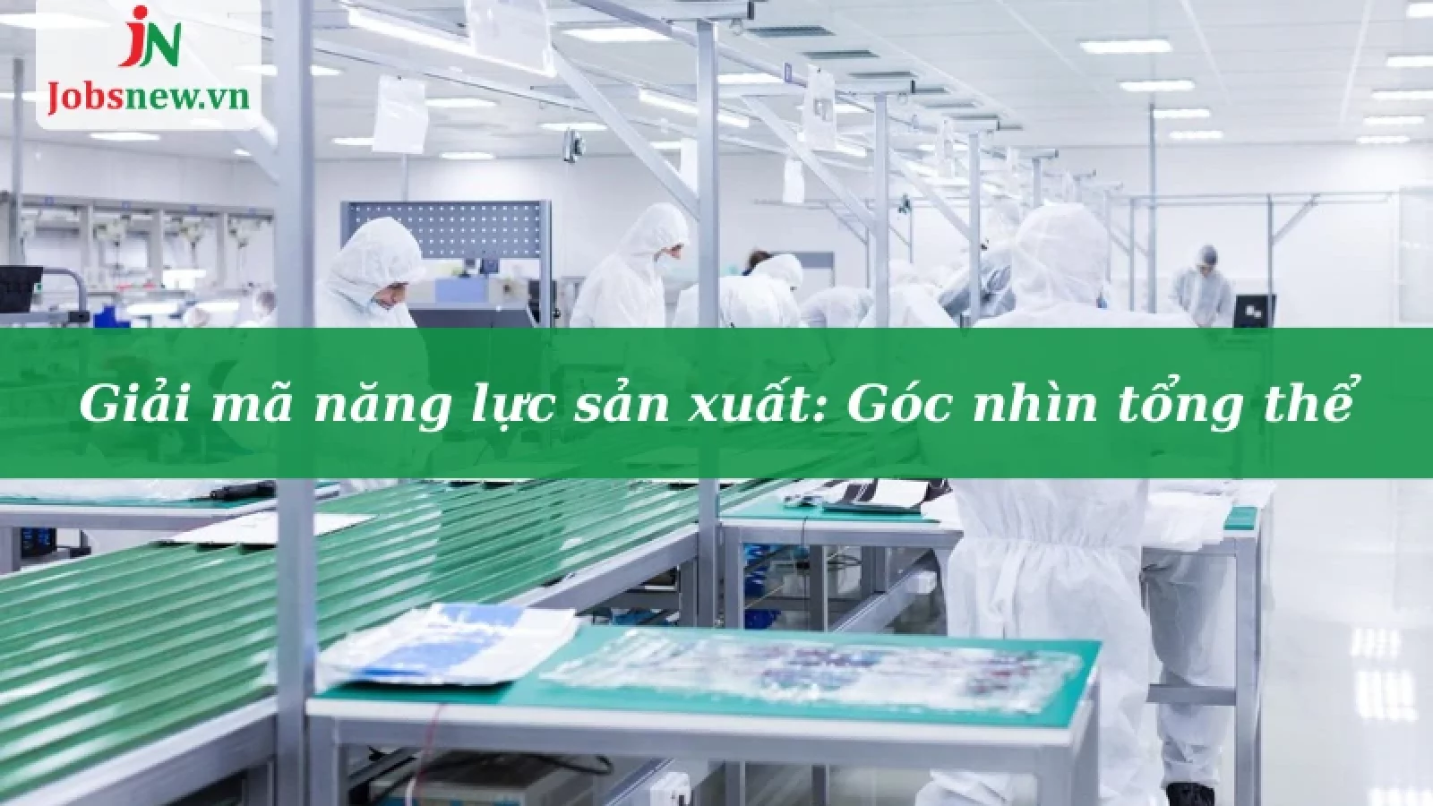 năng lực sản xuất, năng lực sản xuất là gì, đường giới hạn năng lực sản xuất, năng lực sản xuất tiếng anh là gì, công thức tính năng lực sản xuất