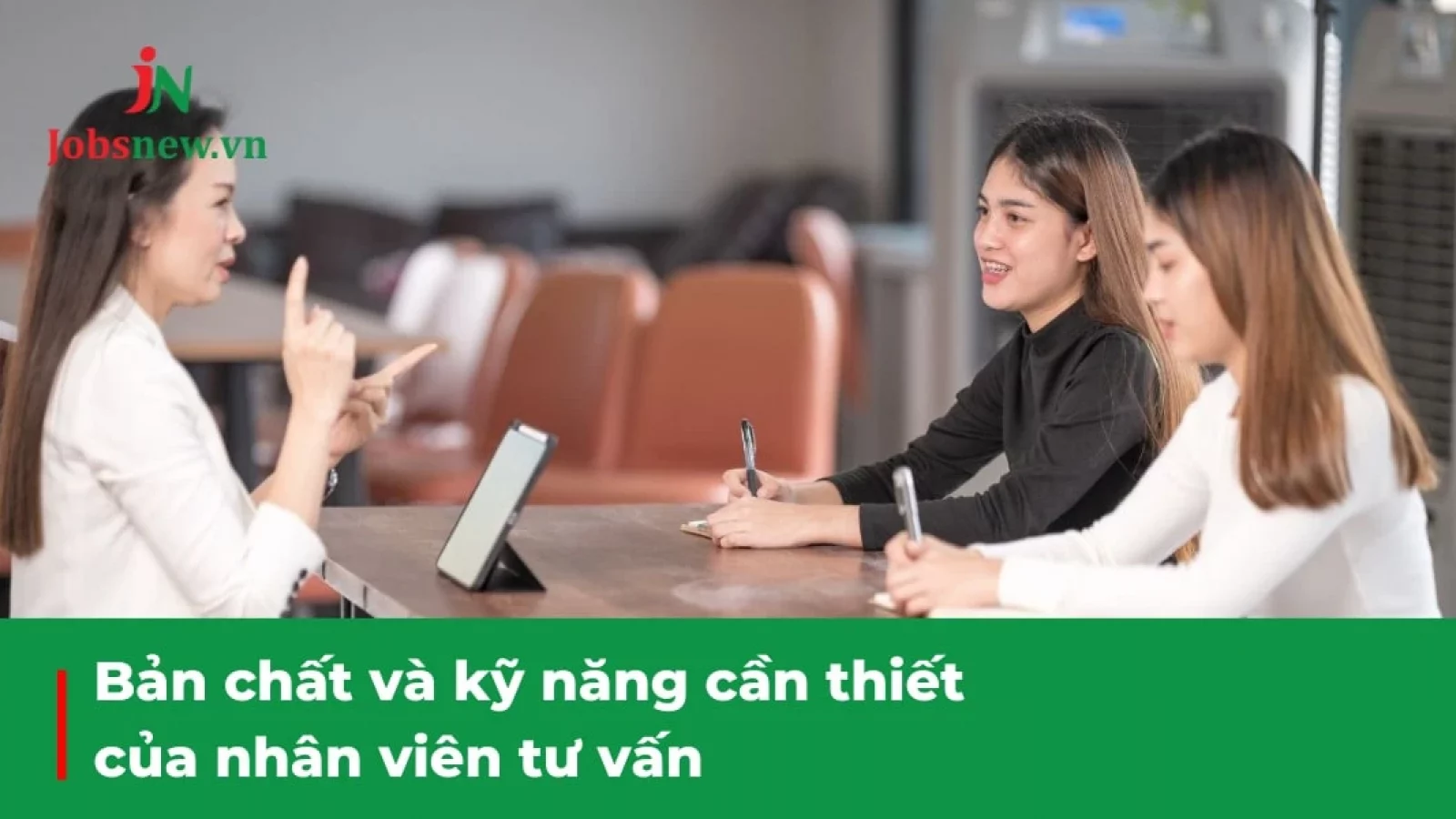 nhân viên tư vấn, nhân viên tư vấn tiếng anh là gì, nhân viên tư vấn khách hàng, nhân viên tư vấn là gì, nhân viên tư vấn học ngành gì