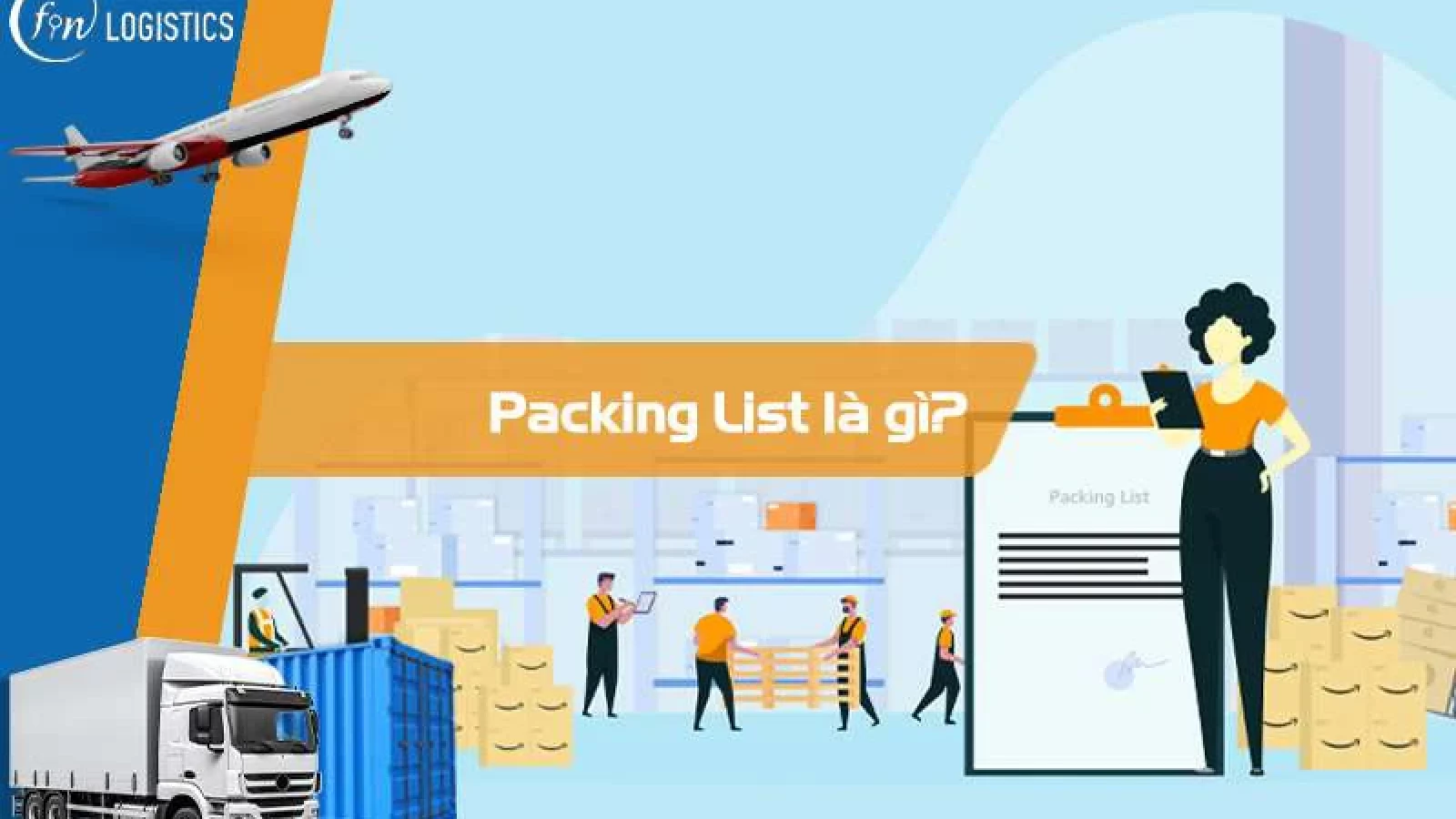 Packing List Là Gì? 5 Cách Lập Packing List Hiệu Quả